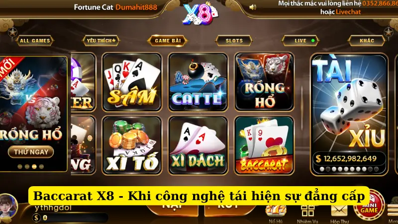 Baccarat X8 - Khi công nghệ tái hiện sự đẳng cấp